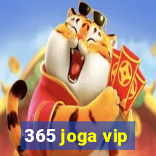 365 joga vip